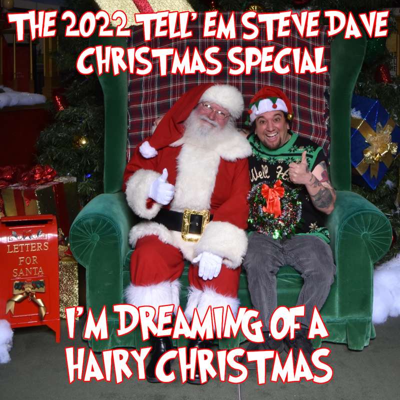 "The 2022 TESD Christmas Special I’m Dreaming of a Hairy Christmas