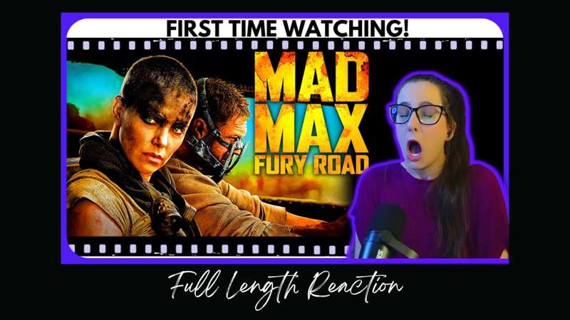 Mad Max Fury Road 2015 Full Length Reaction by jenmurray from  