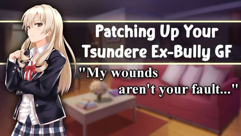 [audio] Patching Up Your Ex Bully Girlfriend [f4a] [tsundere] [bossy